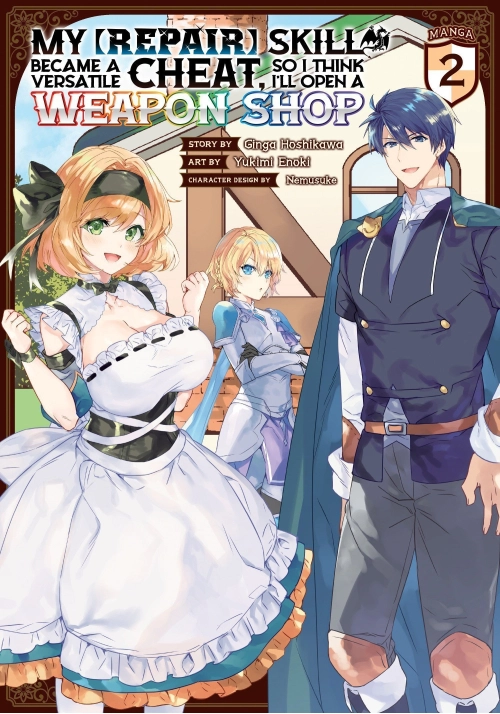 MY [REPAIR] SKILL BECAME A VERSATILE CHEAT, SO I THINK I'LL OPEN A WEAPON SHOP (MANGA) VOL. 2
