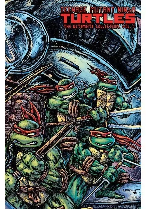 TEENAGE MUTANT NINJA TURTLES: THE ULTIMATE COLLECTION TOME 7