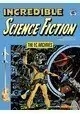 EC ARCHIVES INCREDIBLE SCIENCE FICTION TP