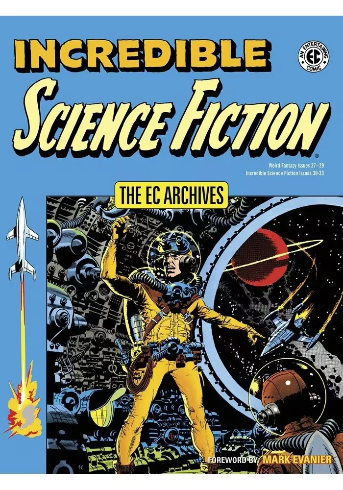 EC ARCHIVES INCREDIBLE SCIENCE FICTION TP