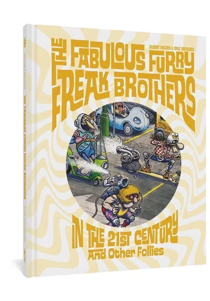 FABULOUS FURRY FREAK BROTHERS IN THE 21ST CENTURY HC (MR)