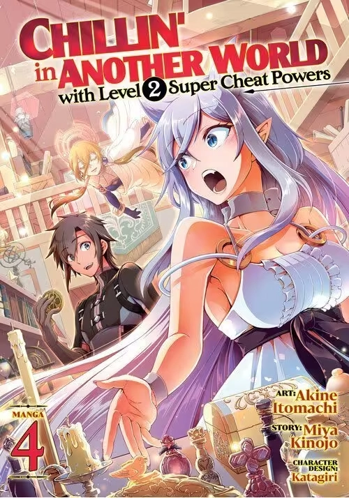 CHILLIN' IN ANOTHER WORLD WITH LEVEL 2 SUPER CHEAT POWERS (MANGA) VOL. 4