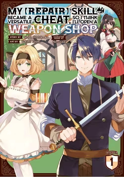 MY [REPAIR] SKILL BECAME A VERSATILE CHEAT, SO I THINK I'LL OPEN A WEAPON SHOP (MANGA) VOL. 1