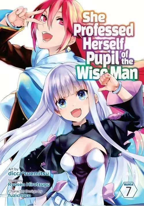 SHE PROFESSED HERSELF PUPIL OF THE WISE MAN (MANGA) VOL. 7