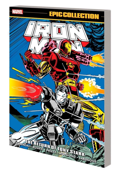 IRON MAN EPIC COLLECTION: THE RETURN OF TONY STARK TPB