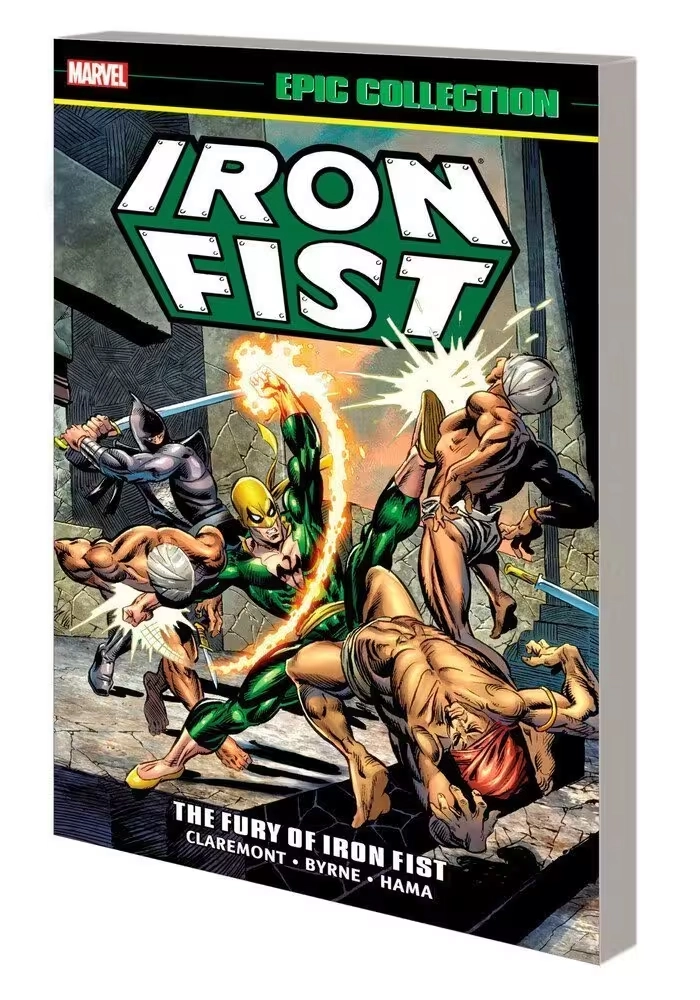 IRON FIST EPIC COLLECTION: THE FURY OF IRON FIST TPB [NEW PRINTING 2]
