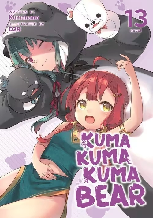 KUMA KUMA KUMA BEAR (LIGHT NOVEL) VOL. 13
