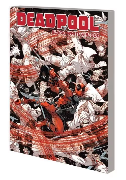 DEADPOOL: BLACK, WHITE & BLOOD TPB