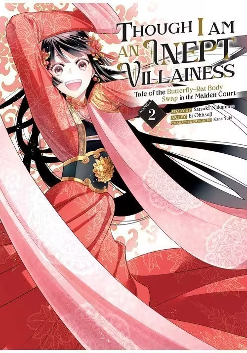 THOUGH I AM AN INEPT VILLAINESS: TALE OF THE BUTTERFLY-RAT BODY SWAP IN THE MAIDEN COURT (MANGA) VOL. 2