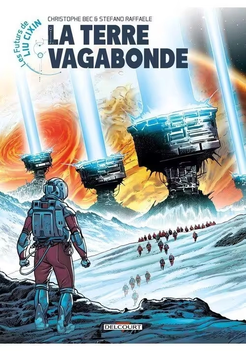 LES FUTURS DE LIU CIXIN : TERRE VAGABONDE