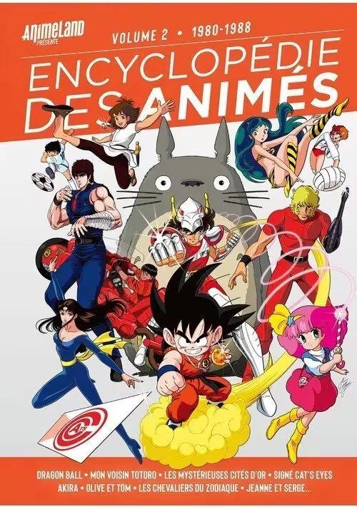 ENCYCLOPÉDIE DES ANIMÉS - TOME 2 : 1980-1988