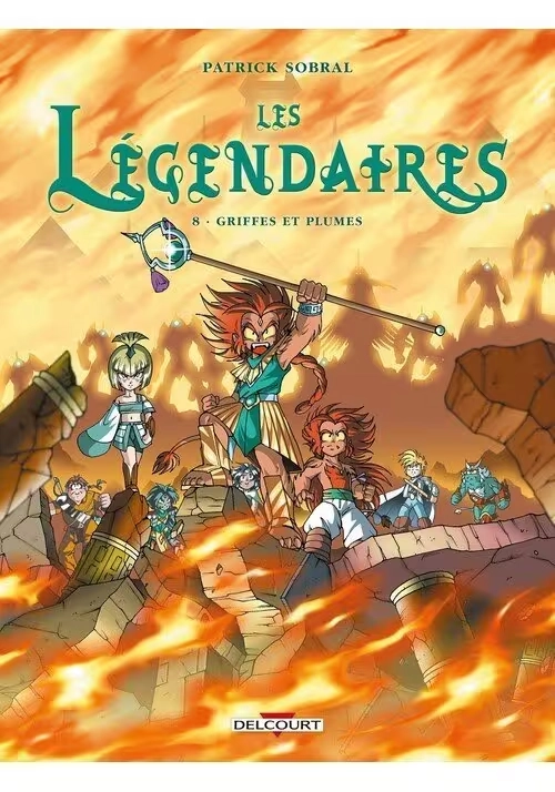 LES LÉGENDAIRES - TOME 8 : GRIFFES ET PLUMES