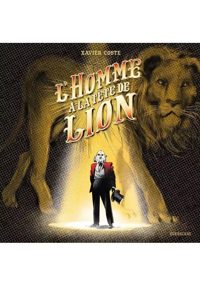 L'HOMME À LA TÊTE DE LION