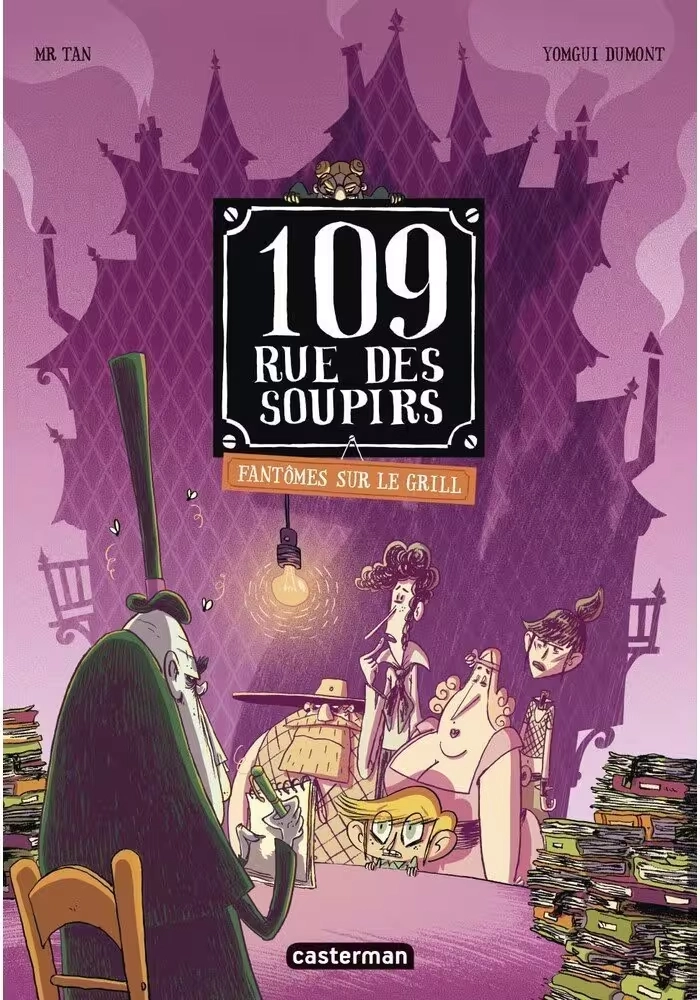 109, RUE DES SOUPIRS - TOME 2 : FANTÔMES SUR LE GRILL (NOUVELLE ÉDITION)