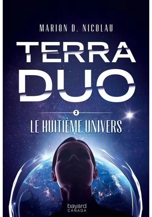 TERRA DUO TOME 2 : LE HUITIÈME UNIVERS