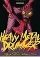 HEAVY METAL DRUMMER TP VOL 01 (MR)