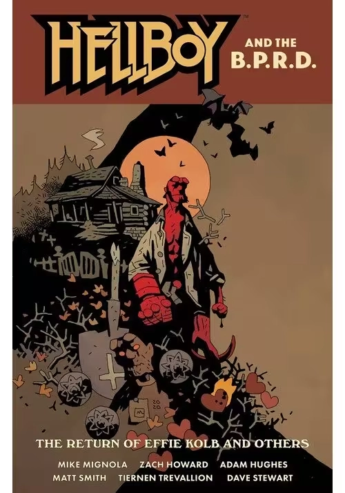 HELLBOY & BPRD RETURN OF EFFIE KOLB & OTHERS
