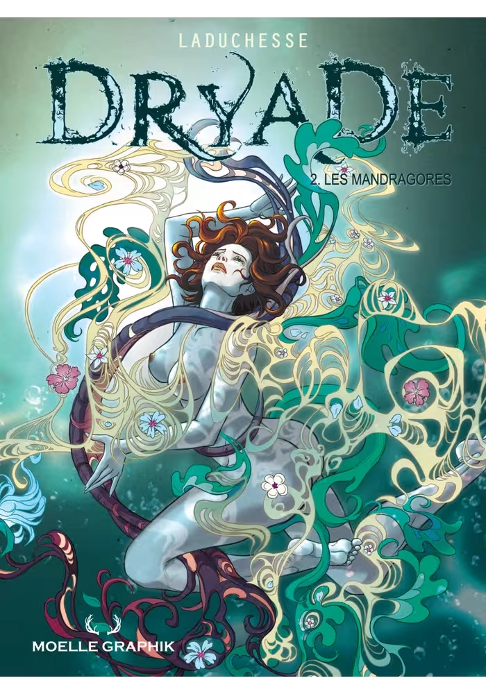 DRYADE - TOME 2 : LES MANDRAGORES
