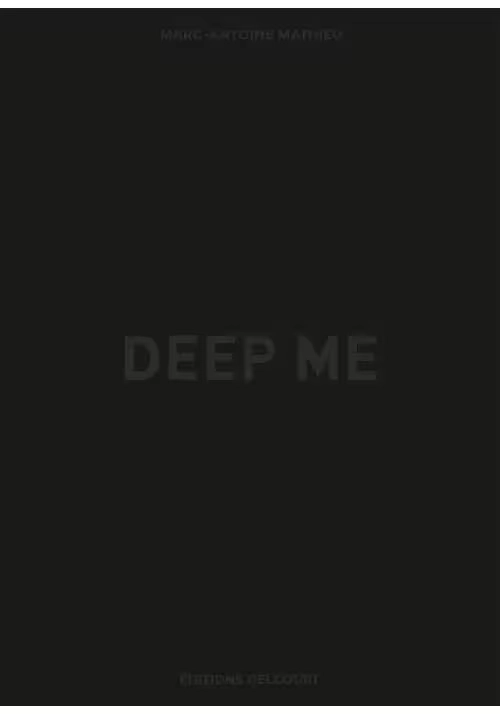 DEEP ME