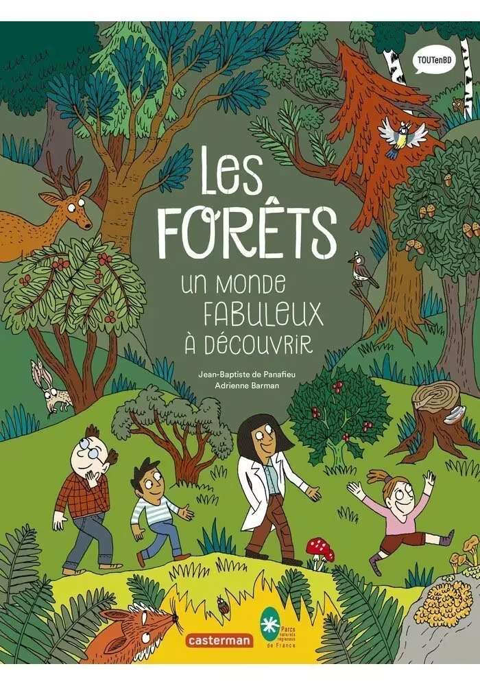 LES FORÊTS : UN MONDE FABULEUX À DÉCOUVRIR