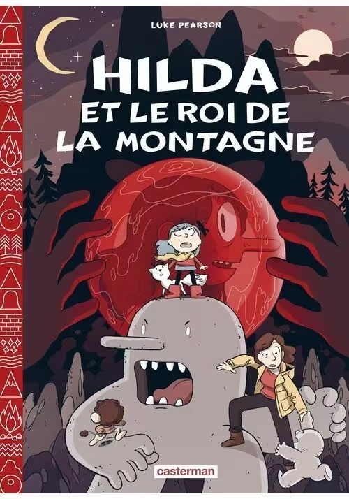 HILDA TOME 6: HILDA ET LE ROI DE LA MONTAGNE