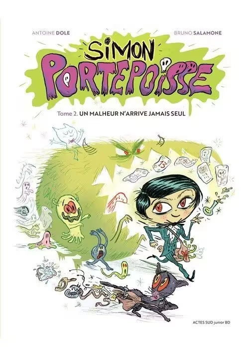 SIMON PORTEPOISSE TOME 2 : UN MALHEUR N'ARRIVE JAMAIS SEUL