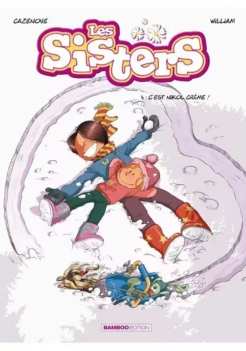 LES SISTERS TOME 4 : C'EST NIKOL CRÈME!