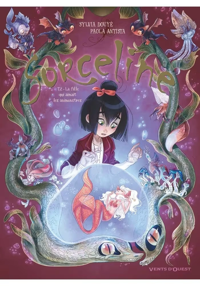 SORCELINE TOME 2 : LA FILLE QUI AIMAIT LES ANIMONSTRES