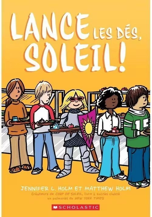 LANCE LES DÉS SOLEIL!