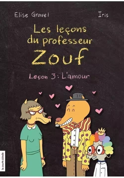LES LEÇONS DU PROFESSEUR ZOUF TOME 3 : L'AMOUR