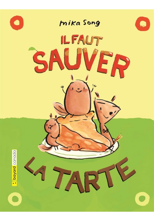 IL FAUT SAUVER LA TARTE
