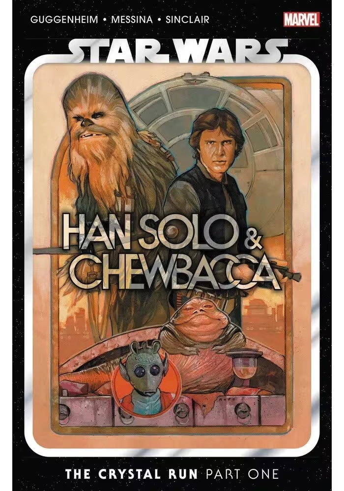 STAR WARS: HAN SOLO & CHEWBACCA VOL. 1 - THE CRYSTAL RUN PART ONE TPB