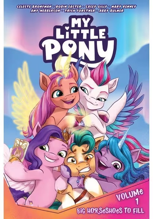 MY LITTLE PONY, VOL. 1: BIG HORSESHOES TO FILL