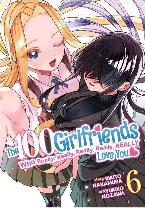 THE 100 GIRLFRIENDS WHO REALLY, REALLY, REALLY, REALLY, REALLY LOVE YOU VOL. 6