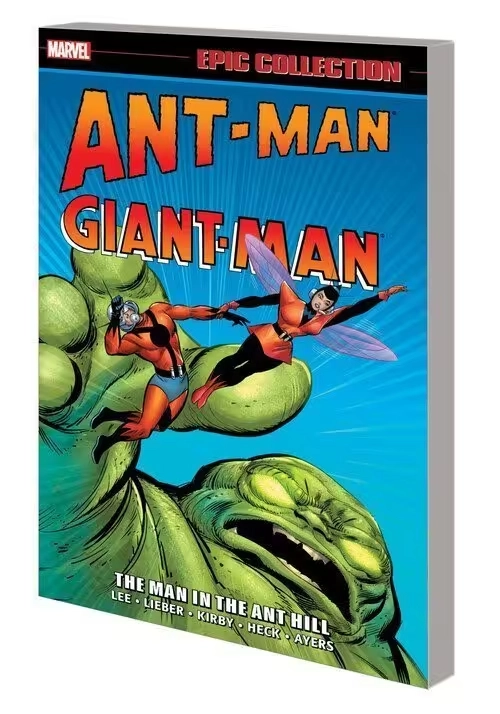 ANT-MAN/GIANT-MAN EPIC COLLECTION: THE MAN IN THE ANT HILL