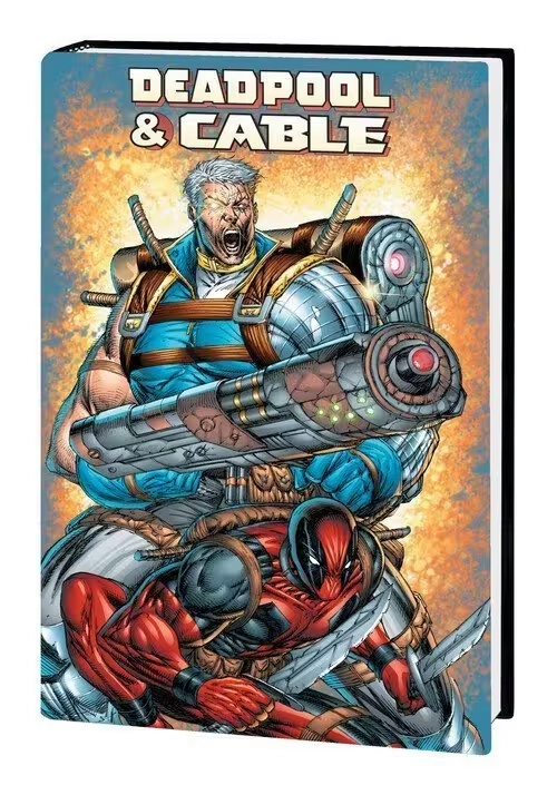 DEADPOOL & CABLE OMNIBUS