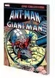ANT-MAN/GIANT-MAN EPIC COLLECTION: ANT-MAN NO MORE