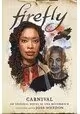 FIREFLY CARNIVAL PROSE NOVEL SC