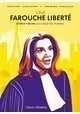 UNE FAROUCHE LIBERTÉ
