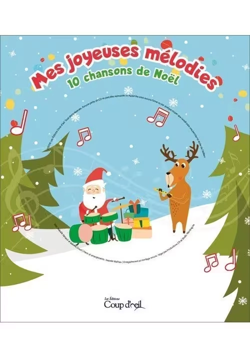 MES JOYEUSES MÉLODIES : 10 CHANSONS DE NOËL