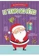LE TEMPS DES FÊTES