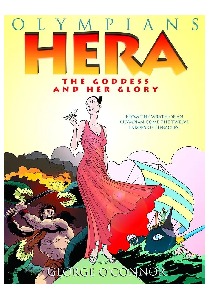 OLYMPIANS GN VOL 03 HERA GODDESS AND HER GLORY