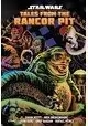 STAR WARS TALES FROM THE RANCORS PIT HC