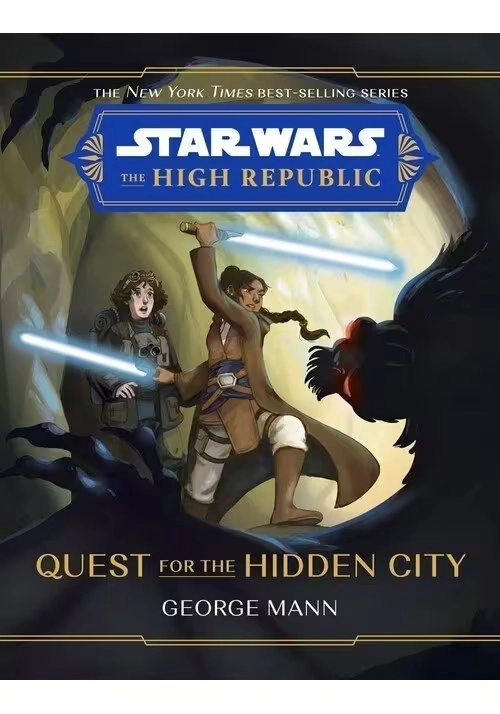 STAR WARS HIGH REPUBLIC HC NOVEL QUEST FOR HIDDEN CITY