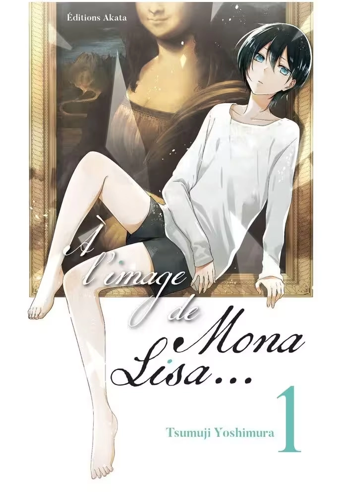 A L'IMAGE DE MONA LISA... TOME 1