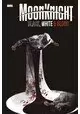 MOON KNIGHT : BLACK WHITE & BLOOD (FRANÇAIS)