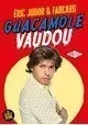 GUACAMOLE VAUDOU