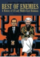 BEST OF ENEMIES HIST OF US MIDDLE EAST RELATIONS HC VOL 03 1