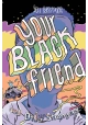 YOUR BLACK FRIEND AND OTHER STRANGERS HC (MR)