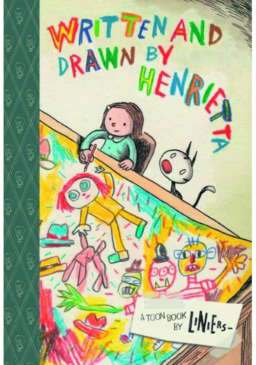 WRITTEN AND DRAWN BY HENRIETTA HC